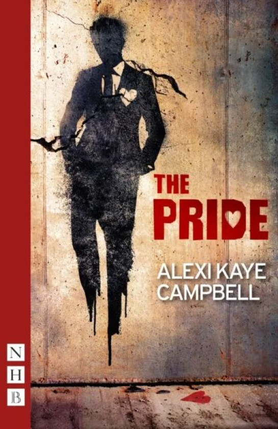 The Pride av Alexi Kaye Campbell