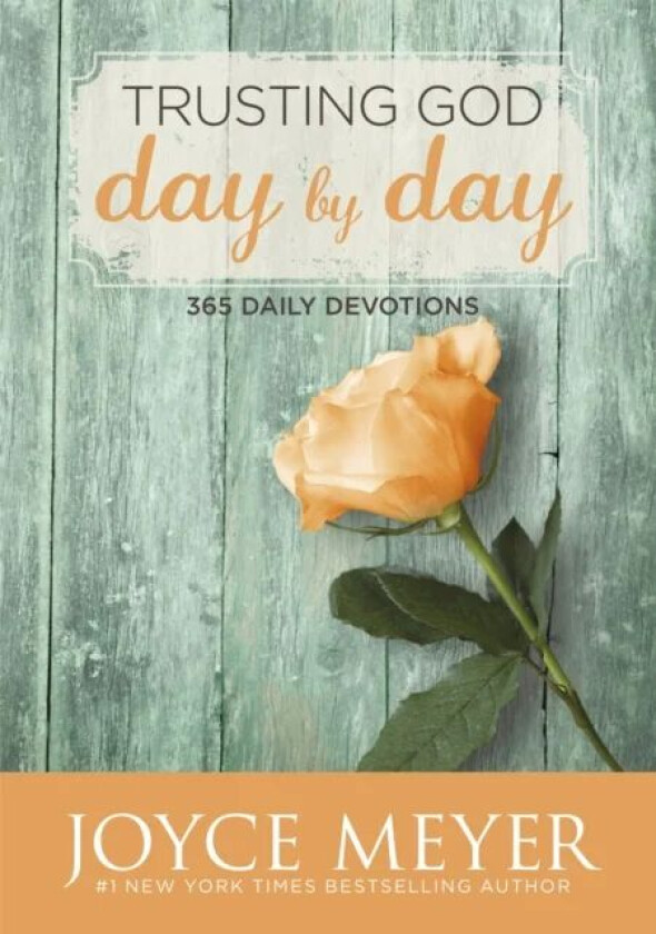 Trusting God Day by Day av Joyce Meyer