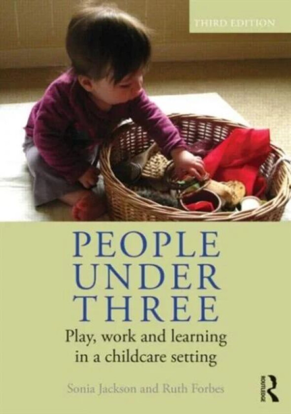 People Under Three av Sonia (Thomas Coram Research Unit UK) Jackson, F