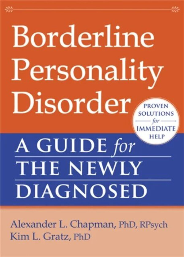 Borderline Personality Disorder av Alexander L. Chapman, Kim L. Gratz