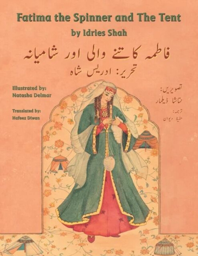 Fatima the Spinner and the Tent av Idries Shah