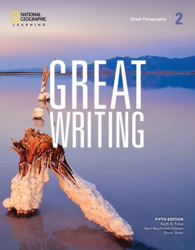 Great Writing 2: Great Paragraphs av April Muchmore-Vokoun, Elena Solomon, Keith Folse