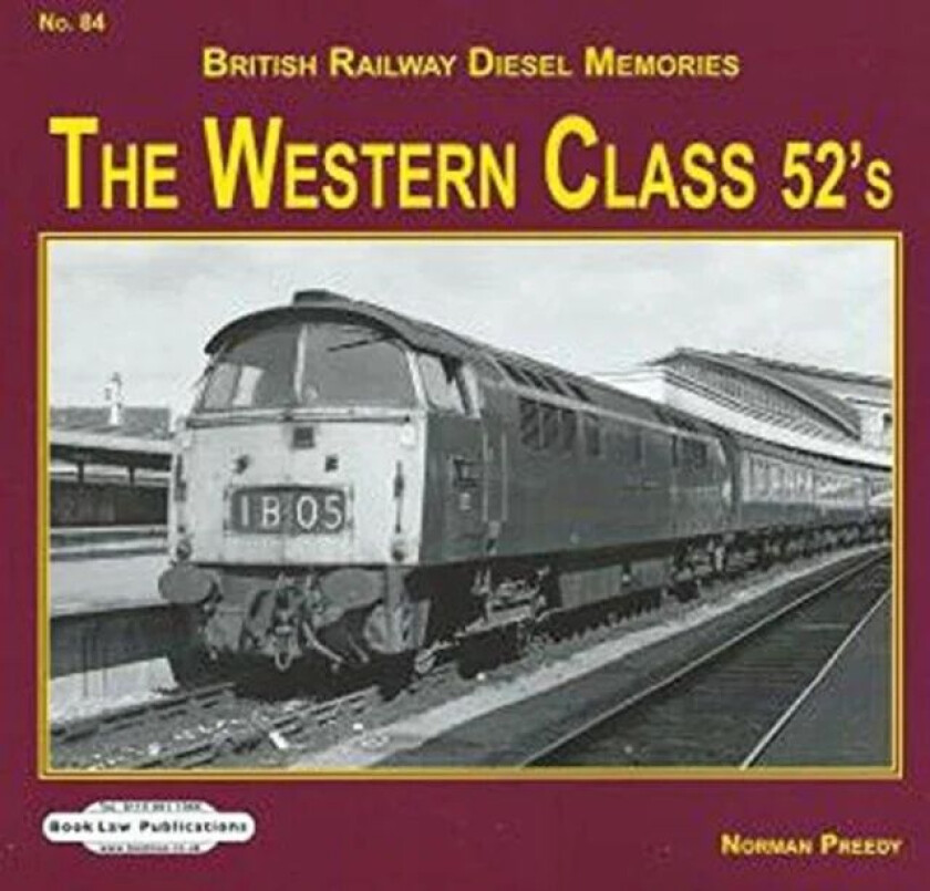 The Western Class 52's av Norman Preedy