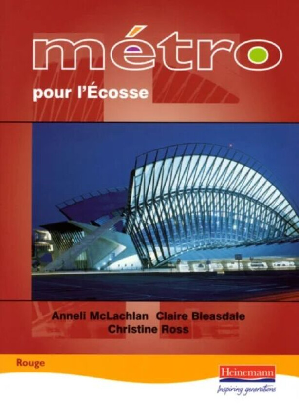 Metro pour L'Ecosse Rouge Student Book av Claire Bleasdale, Christine Ross, Anneli Mclachlan