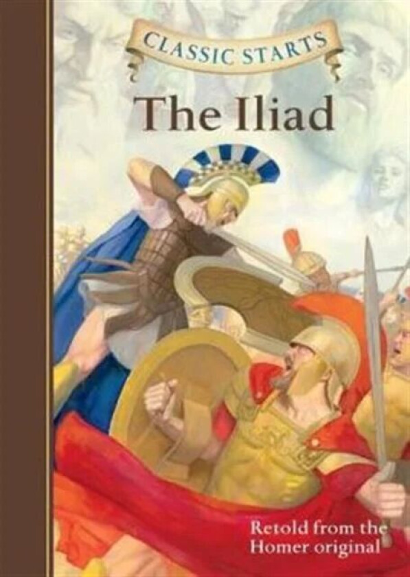 Classic Starts¿: The Iliad av Homer