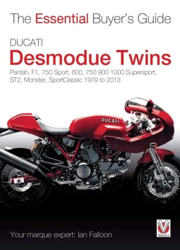 Essential Buyers Guide Ducati Desmodue Twins av Ian Falloon