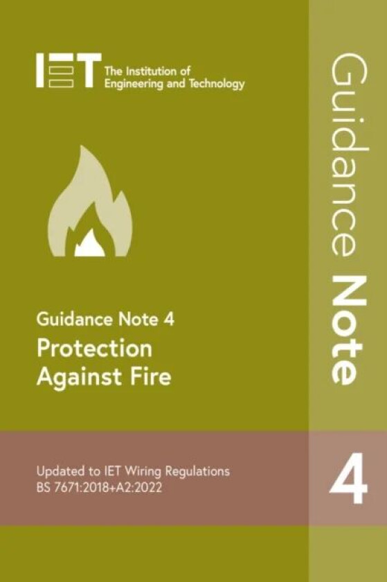 Guidance Note 4: Protection Against Fire av The Institution of Engineering and Technology