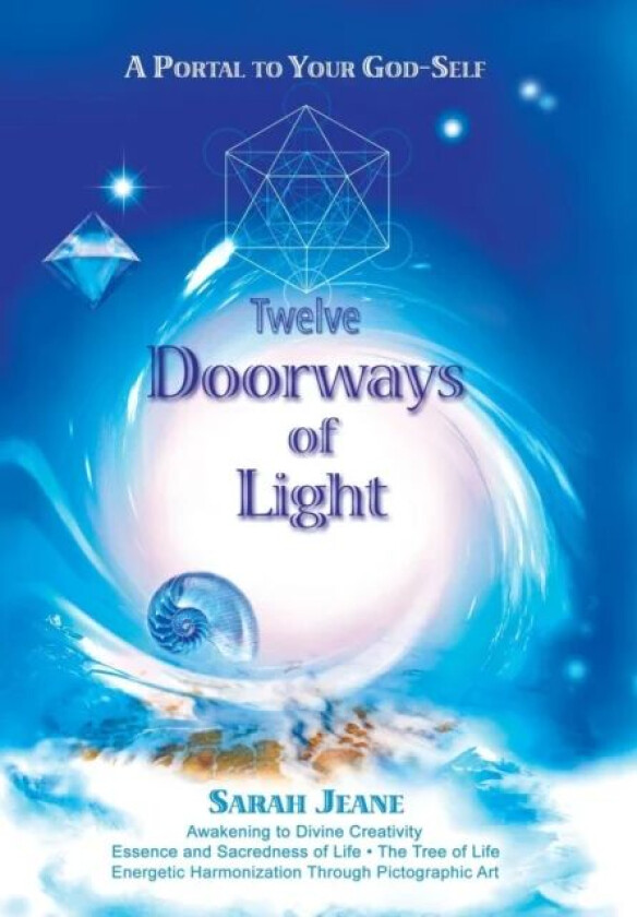 Twelve Doorways of Light av Sarah Jeane