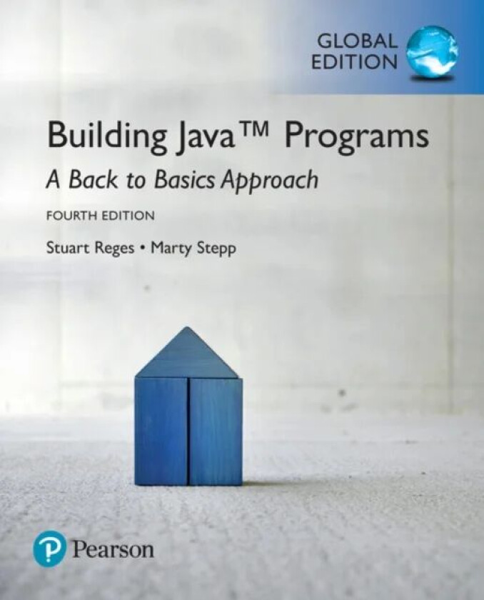 Building Java Programs: A Back to Basics Approach, Global Edition av Stuart Reges, Marty Stepp