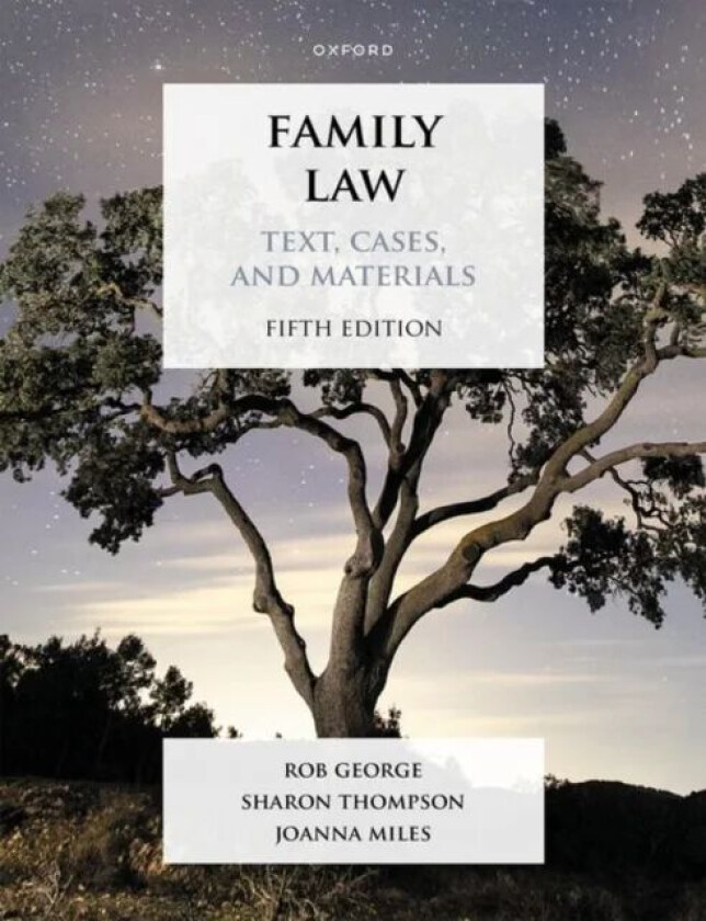 Family Law av Rob (Professor of Law and Policy Professor of Law and Policy University College London) George, Sharon (Reader in Law Reader in Law Card