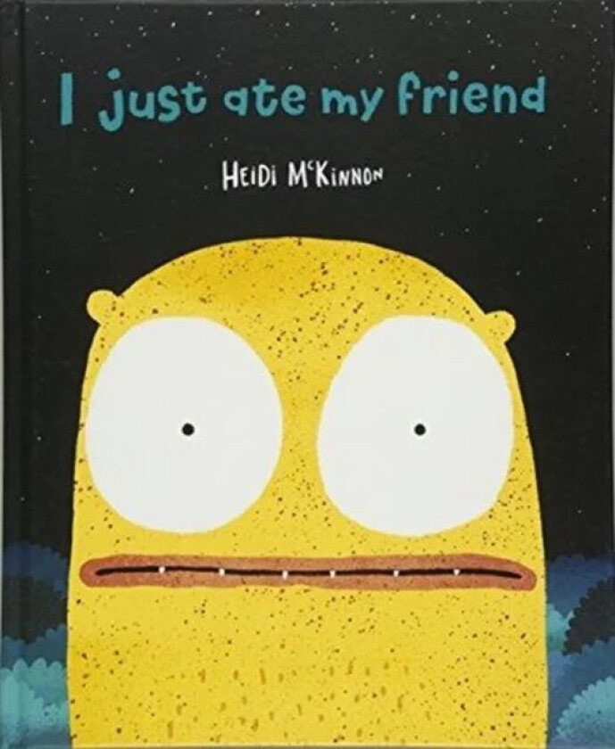 I Just Ate My Friend av Heidi McKinnon