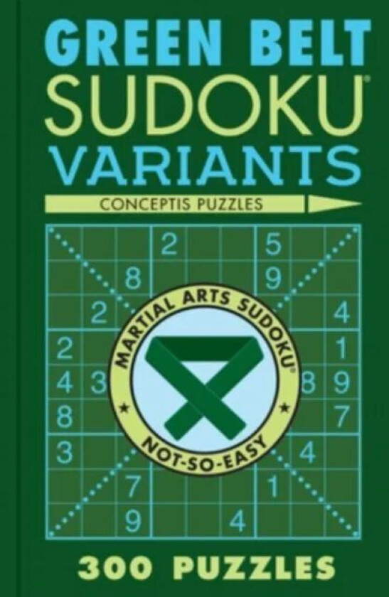 Green Belt Sudoku Variants av Conceptis Puzzles