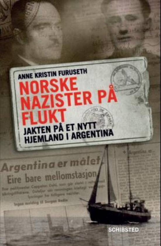 Norske nazister på flukt av Anne Kristin Furuseth