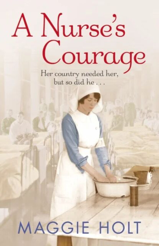 A Nurse's Courage av Maggie Holt