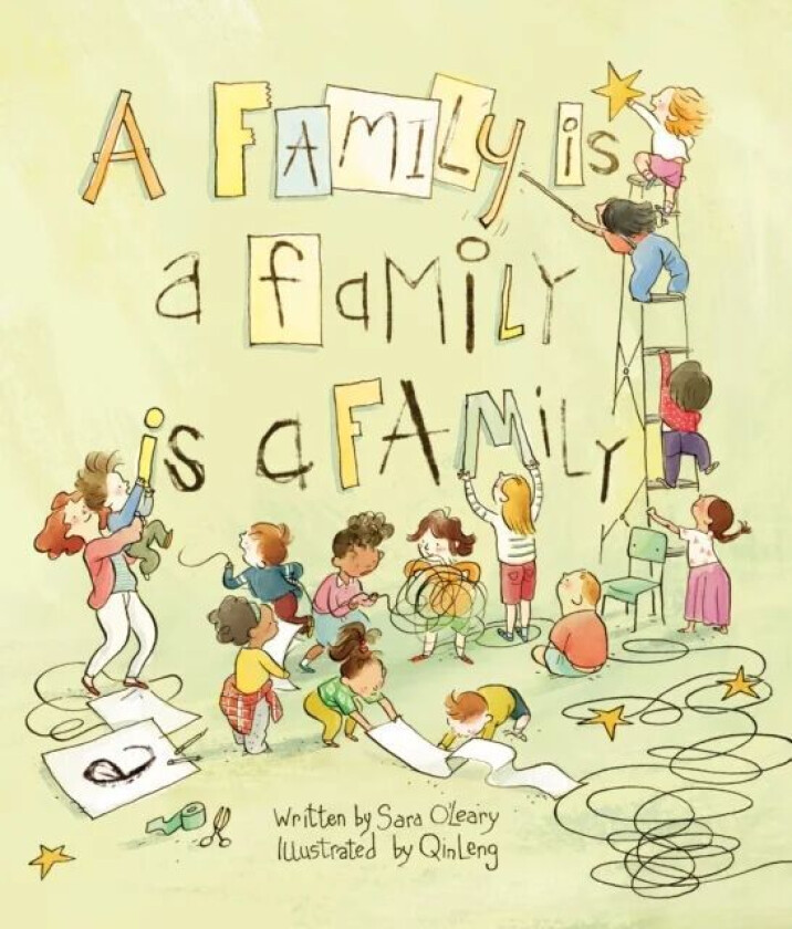 A Family Is a Family Is a Family av Sara O'Leary