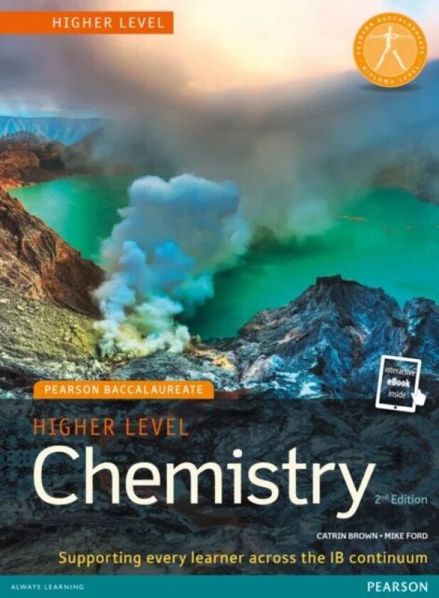Pearson Baccalaureate Chemistry Higher Level 2nd edition print and online edition for the IB Diploma av Catrin Ford Mike Brown