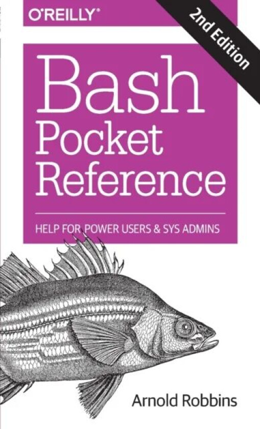 Bash Pocket Reference 2e av Arnold Robbins