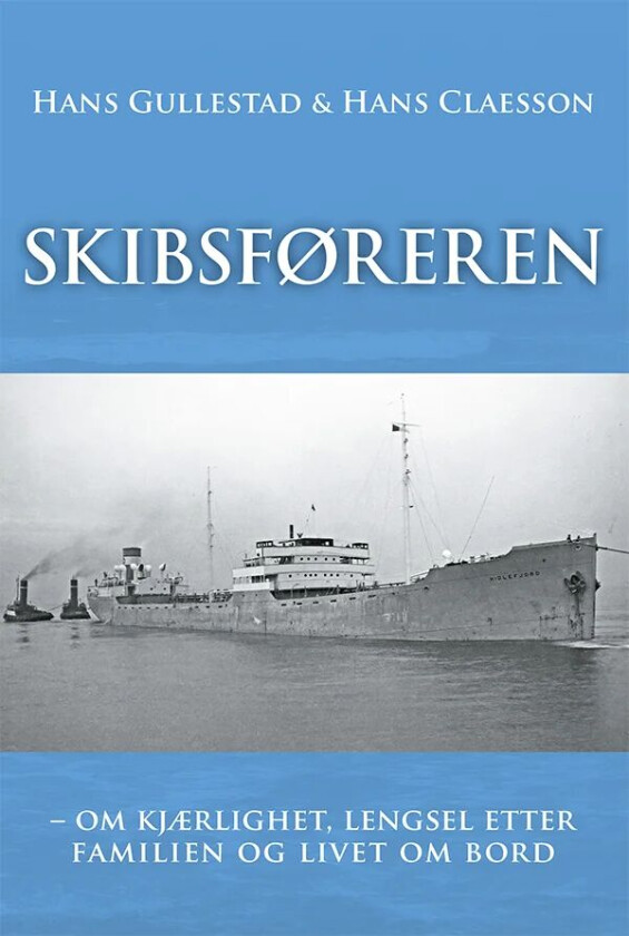 Skibsføreren av Hans Claesson, Hans Gullestad