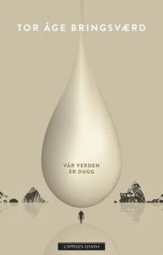 Vår verden er dugg av Tor Åge Bringsværd