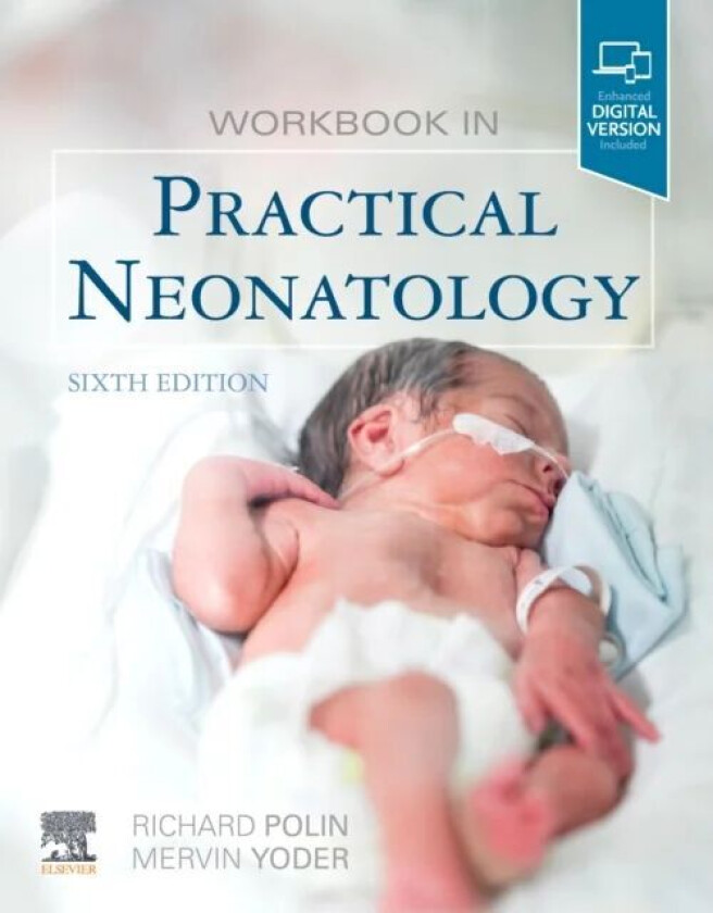 Workbook in Practical Neonatology av Richard MD (William T. Speck Professor of Pediatrics College of Physicians and Surgeons Columbia University Direc