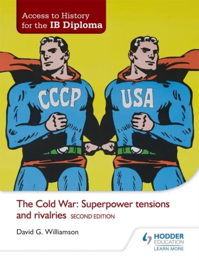 Access to History for the IB Diploma: The Cold War: Superpower tensions and rivalries Second Edition av David Williamson