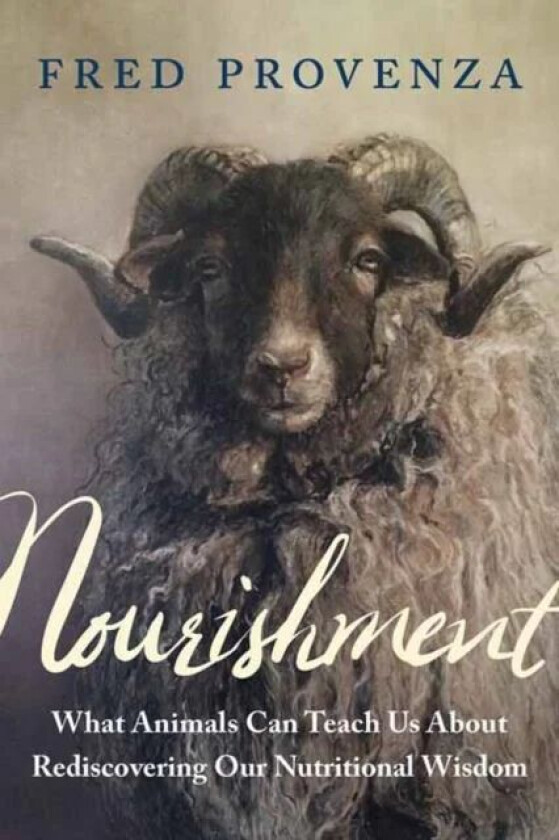 Nourishment av Fred Provenza