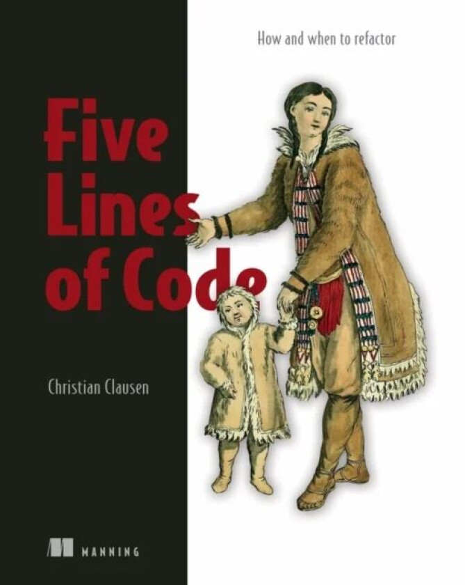Five Lines of Code av Christian Clausen