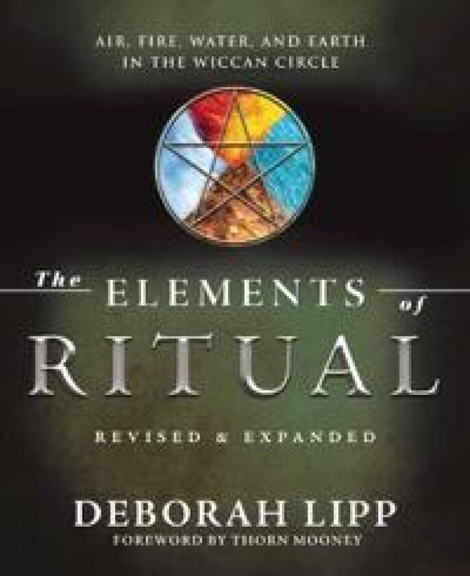 The Elements of Ritual av Deborah Lipp