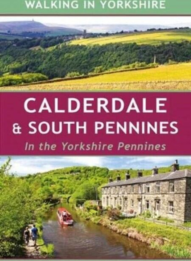 Calderdale & South Pennines av Paul Hannon