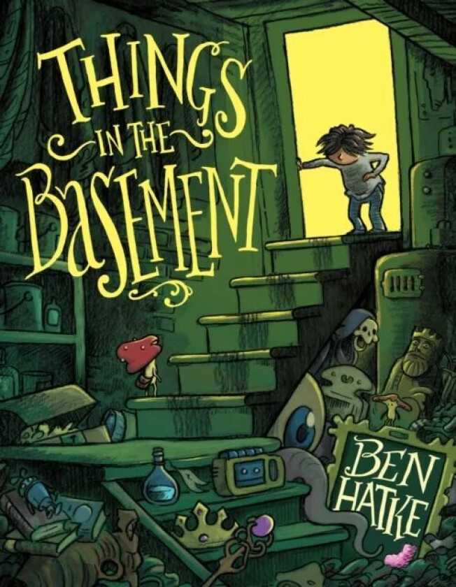 Things in the Basement av Ben Hatke
