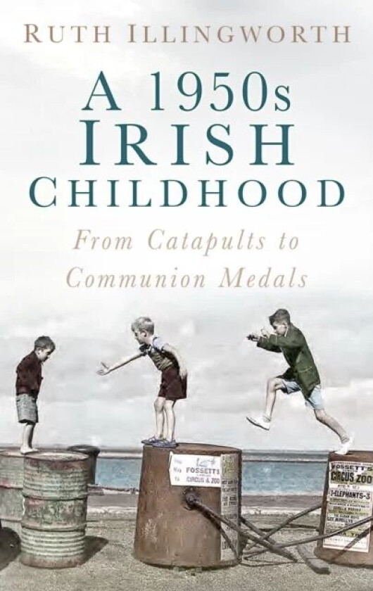 A 1950s Irish Childhood av Ruth Illingworth