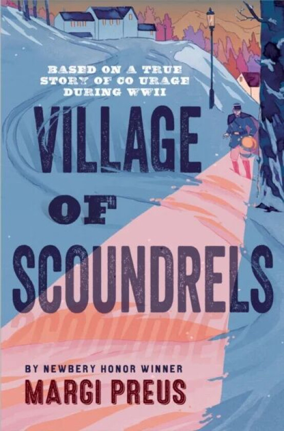 Village of Scoundrels av Margi Preus