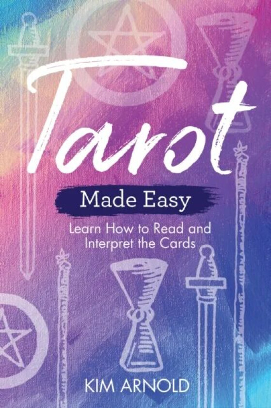Tarot Made Easy av Kim Arnold