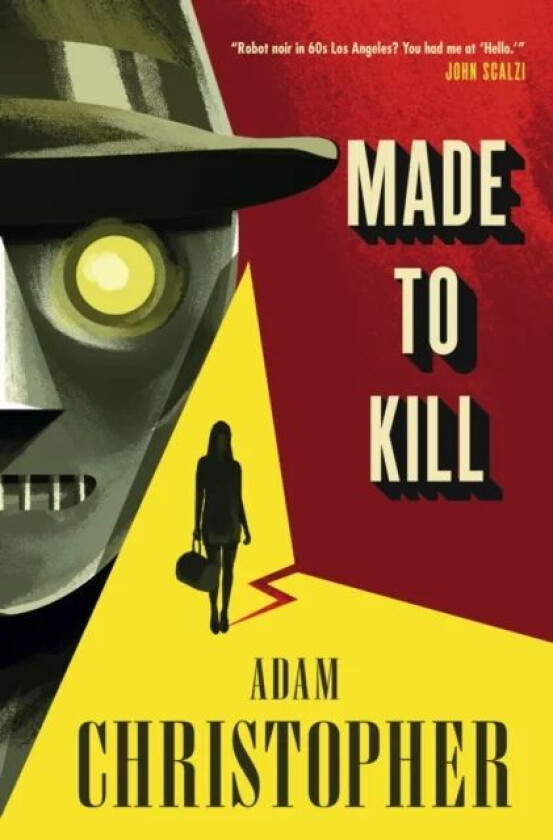 Made to Kill av Adam Christopher