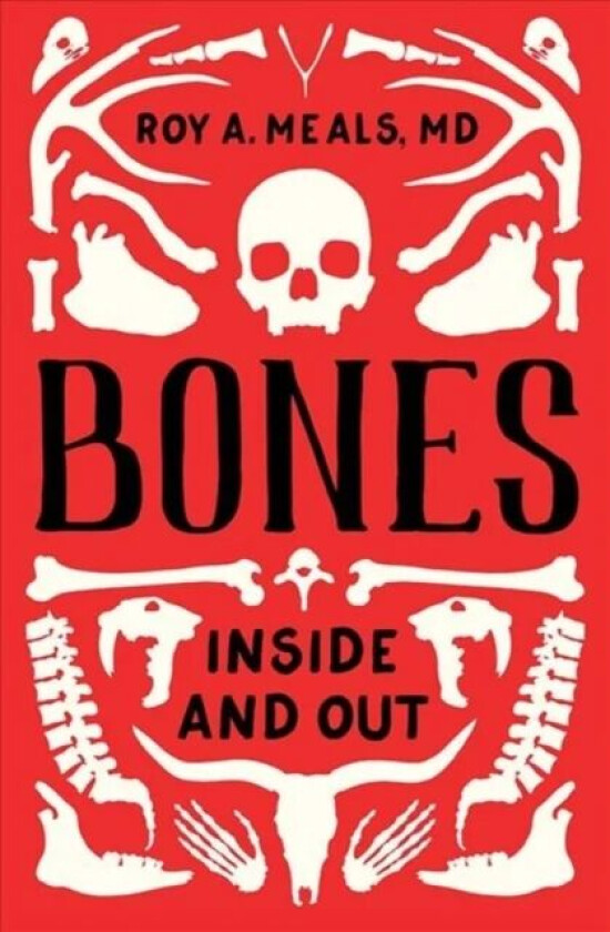 Bones av Roy A. (UCLA) Meals