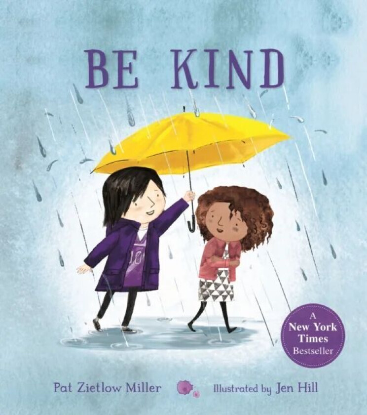 Be Kind av Pat Zietlow Miller