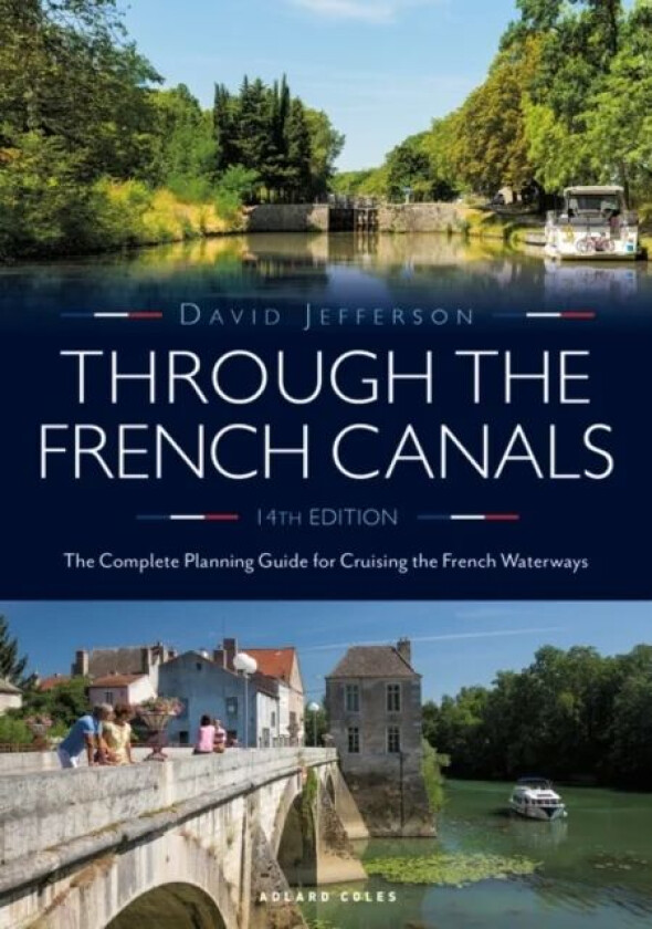 Through the French Canals av David Jefferson