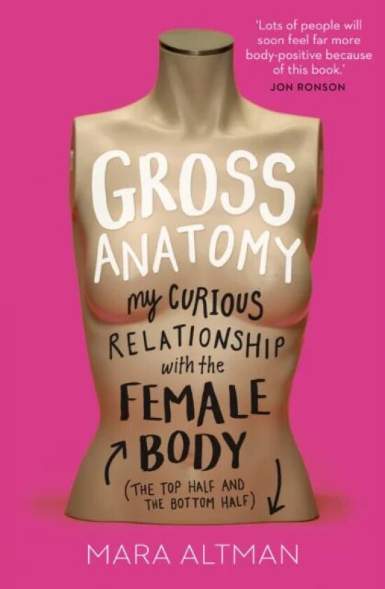 Gross Anatomy av Mara Altman