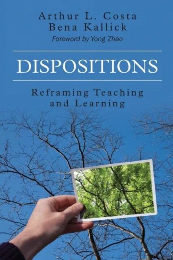 Dispositions av Arthur L. Costa, Bena Kallick