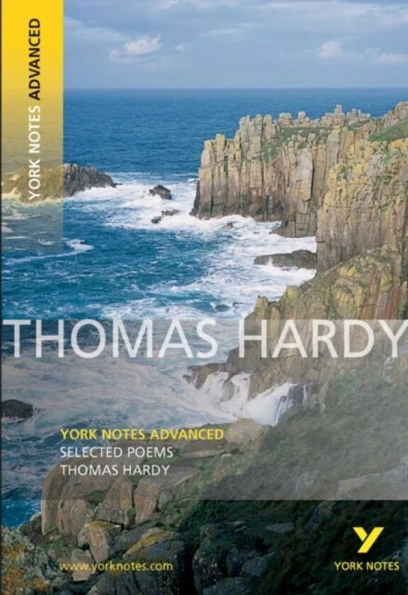 Selected Poems of Thomas Hardy: York Notes Advanced everything you need to catch up, study and prepa av Thomas Hardy