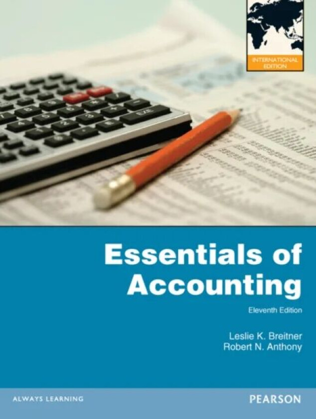 Essentials of Accounting av Leslie Breitner, Robert Anthony