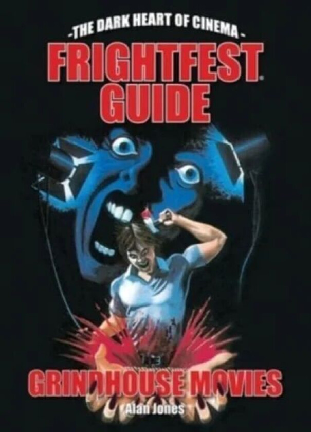 The Frightfest Guide To Grindhouse Movies av Buddy Giovinazzo