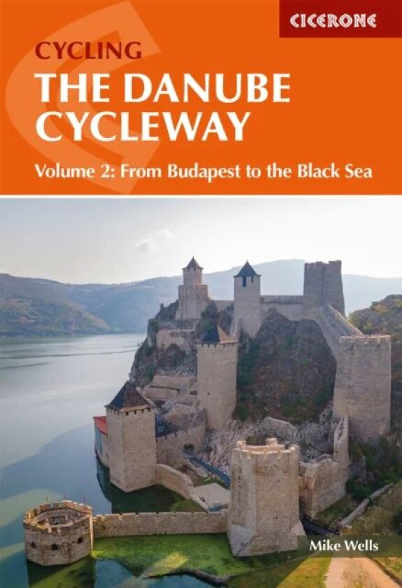 The Danube Cycleway Volume 2 av Mike Wells