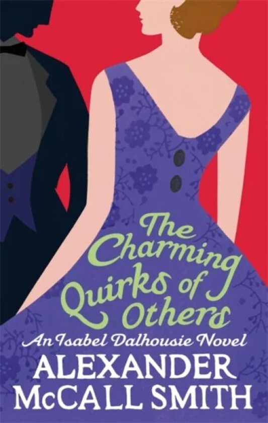 The Charming Quirks Of Others av Alexander McCall Smith