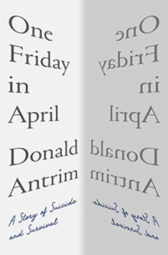 One Friday in April av Donald Antrim