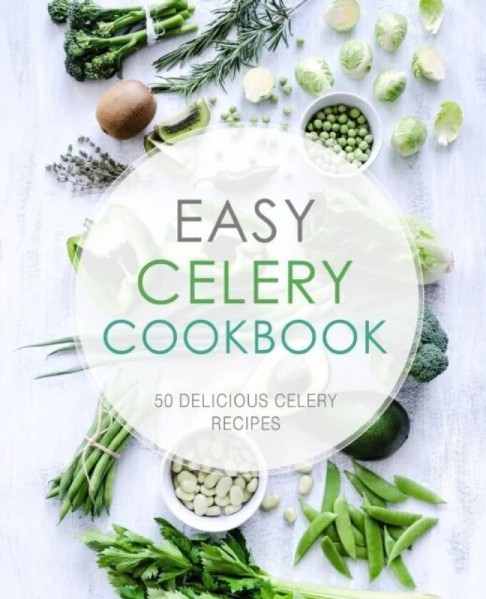 Easy Celery Cookbook av Booksumo Press