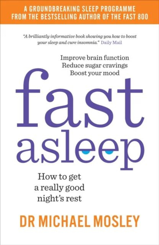 Fast Asleep av Dr Michael Mosley
