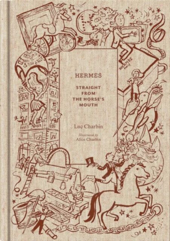 Hermes: Straight from the Horse's Mouth av Luc Charbin
