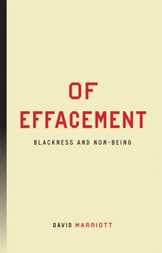 Of Effacement av David Marriott