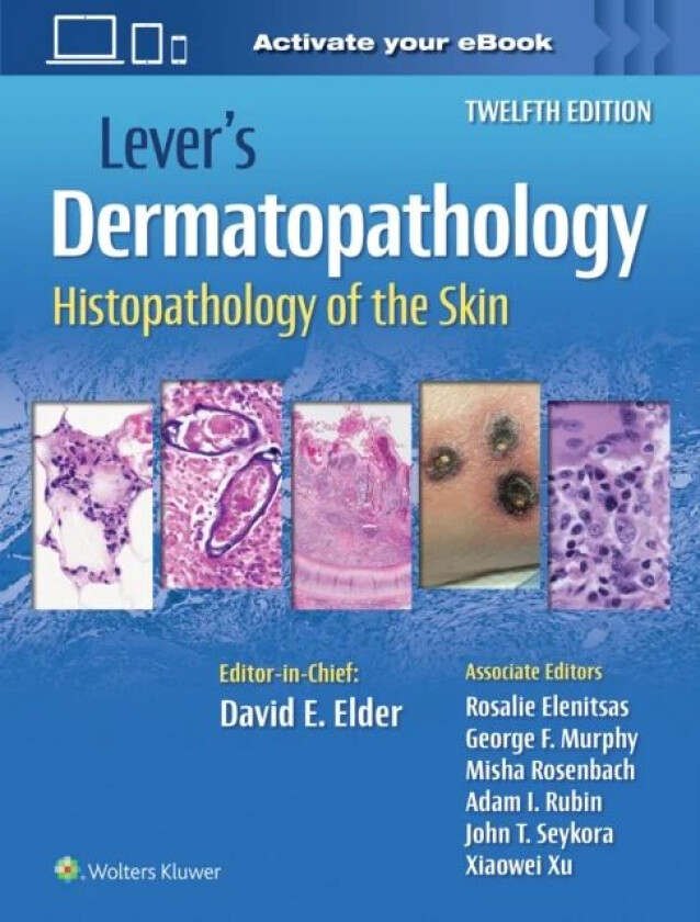 Bilde av Lever&#039;s Dermatopathology: Histopathology of the Skin av David E MB ChB FRCPA Elder